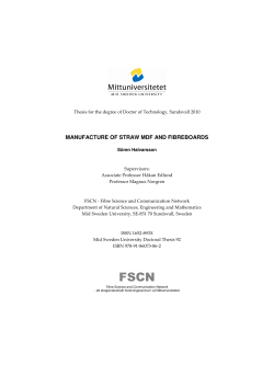 MANUFACTURE OF STRAW MDF AND FIBREBOARDS