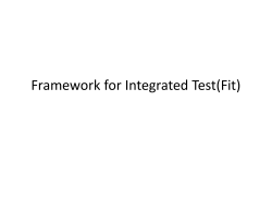 Framework for Integrated Test