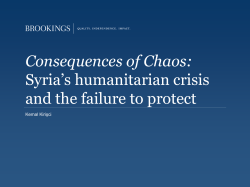 Consequences of Chaos: Syria`s humanitarian crisis and the failure