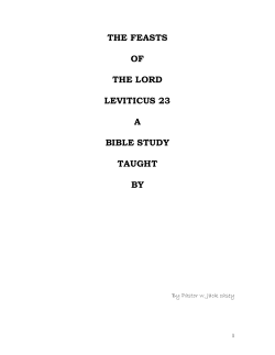 THE FEASTS OF THE LORD LEVITICUS 23 A BIBLE STUDY