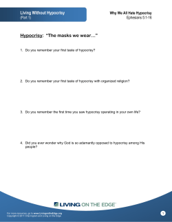 Living Without Hypocrisy Hypocrisy: &ldquo;The masks we wear&hellip;&rdquo;