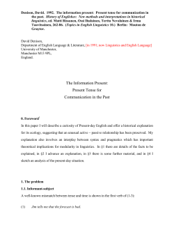 The information present: Present tense for communication in the past