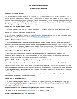 Play Like A Raven Football Clinics Frequently Asked Questions Q