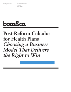 Post-Reform Calculus for Health Plans Choosing a