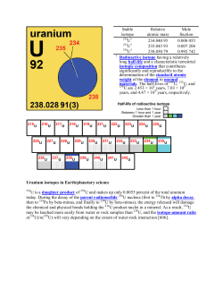 Uranium isotopes in Earth/planetary science U is a daughter product