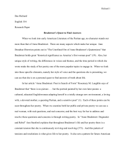 Dee Richard English 334 Research Paper Bradstreet`s Quest to Find