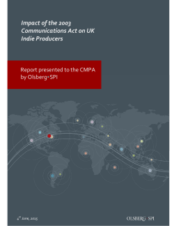 Impact of the 2003 Communications Act on UK Indie Producers