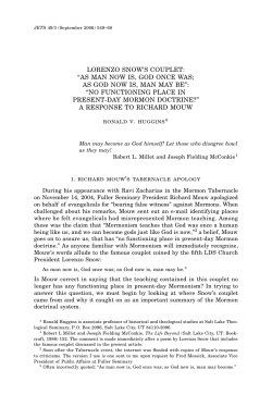 LORENZO SNOW`S COUPLET: &ldquo;AS MAN NOW IS, GOD ONCE WAS