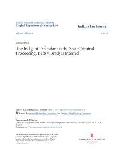 The Indigent Defendant in the State Criminal Proceeding: Betts v