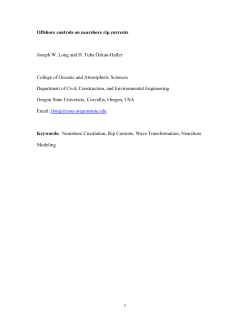 1 Offshore controls on nearshore rip currents Joseph W. Long and H