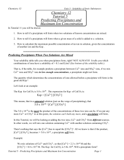 Predicting Precipitates When Two Solutions Are Mixed Ksp = [Ca2+]