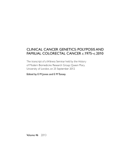 PolyPosis and familial ColoreCtal CanCer c.1975&ndash;c.2010