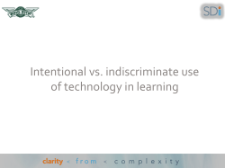 Intentional vs. indiscriminate use of technology in learning