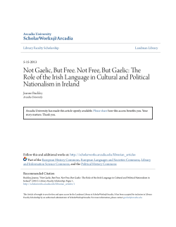 Not Gaelic, But Free. Not Free, But Gaelic: The Role of the Irish