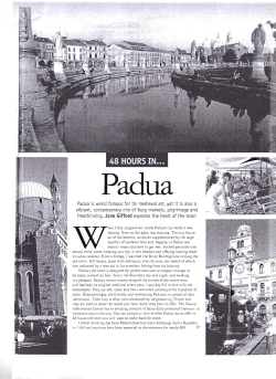 Padua is world famous for its medieval art, yet it is also a vibrant