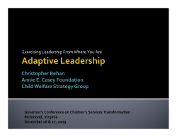 Adaptive Leadership Christopher Behan Annie E. Casey Foundation