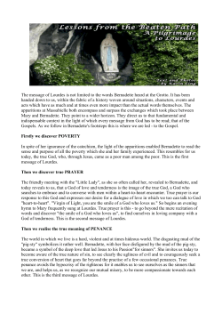 The message of Lourdes is not limited to the words Bernadette