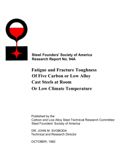 Fatigue and Fracture Toughness Of Five Carbon or Low Alloy Cast