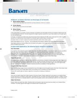 At Banom&reg;, we believe that there are three types of cut hazards: In