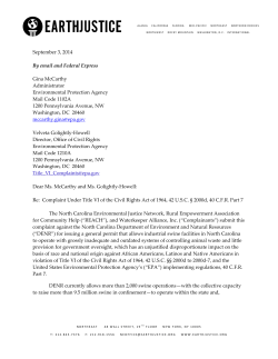 September 3, 2014 By email and Federal Express Gina McCarthy