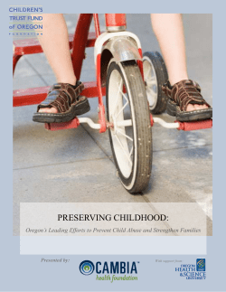 Preserving Childhood - Oregon`s Leading Efforts to Prevent Child