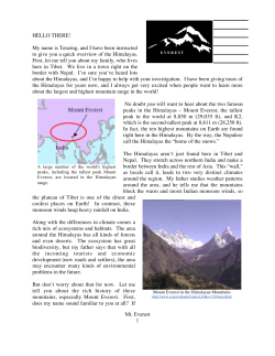 Mt. Everest 1 HELLO THERE! My name is Tenzing, and I have been