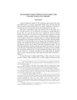 Transcript: Eight Things I Hate About the Unitary Executive Theory
