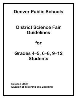 Denver Public Schools District Science Fair Guidelines for Grades 4