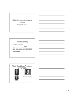 1920s Consumerism, Sports, Leisure 1920s Economy The 3