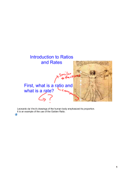 Introduction to Ratios and Rates First, what is a ratio and what
