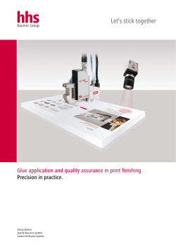 Glue application and quality assurance in print finishing. Precision in