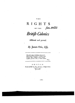 The Rights of the British Colonies Asserted and Proved