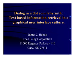 Dialog in a dot com labyrinth: Text based information retrieval in a