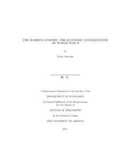 THE WARRING FORTIES: THE ECONOMIC CONSEQUENCES OF