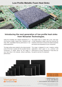 Low Profile Metallic Foam Heat Sinks