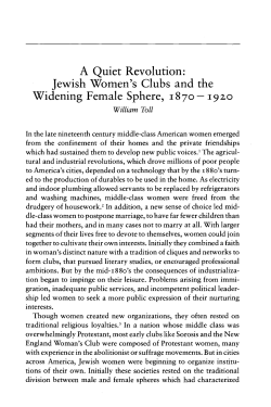 A Quiet Revolution: Jewish Women`s Clubs and the widening