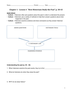 Chapter 1 - Lesson 4 "How Historians Study the Past" p. 38-43