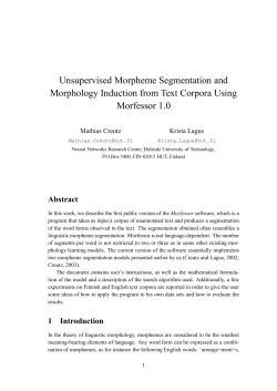 Unsupervised Morpheme Segmentation and Morphology Induction