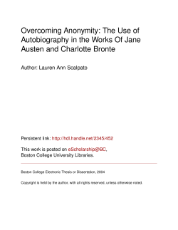 Overcoming Anonymity: The Use of Autobiography in the Works Of