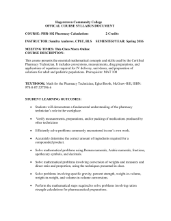 PHR-102 Pharmacy Calculations 2 Credits INSTRUCTOR: Sandra