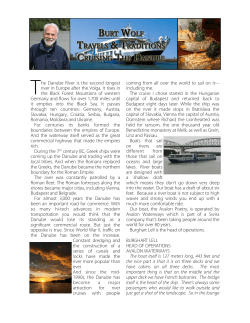 T he Danube River is the second longest river in Europe after the