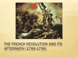 THE FRENCH REVOLUTION AND ITS AFTERMATH (1789