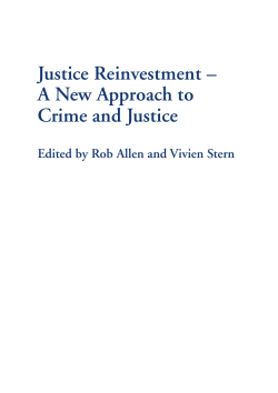 Justice Reinvestment &ndash; A New Approach to Crime and Justice