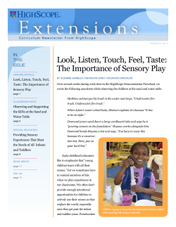 Look, Listen, Touch, Feel, Taste: The Importance of Sensory Play