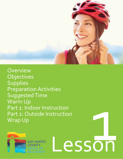 Part 1: Indoor Instruction Part 2: Outside Instruction Warm Up