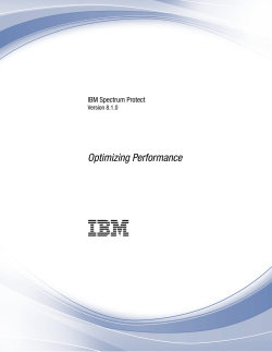 IBM Spectrum Protect: Optimizing Performance
