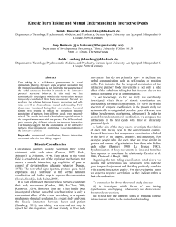 Kinesic Turn Taking and Mutual Understanding