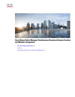 Cisco Nexus Fabric Manager Simultaneous Broadcast Domain