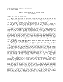 (2) Lewis Carroll, Alice=s Adventures in Wonderland