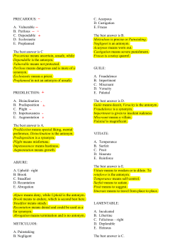 PRECARIOUS: A. Vulnerable B. Perilous C. Dependable D